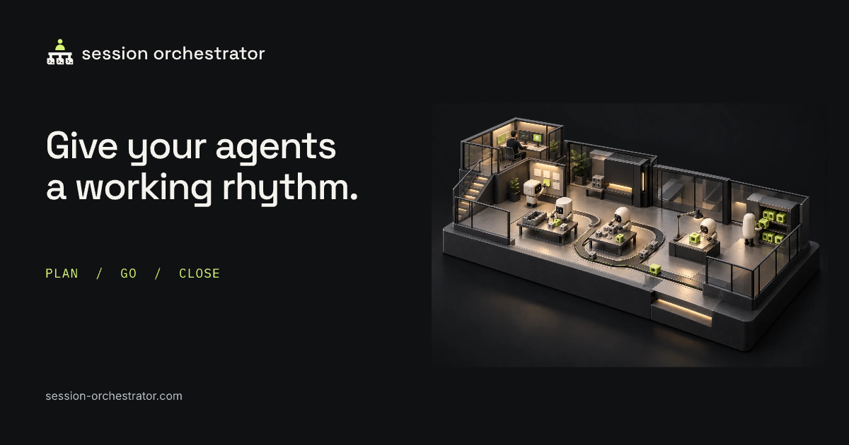 Preview image from Session Orchestrator | A working rhythm for coding agents